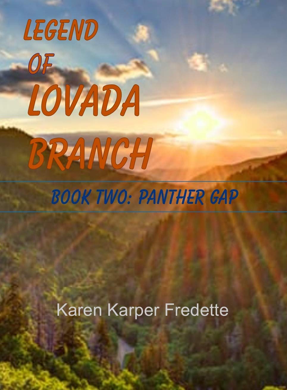 Legend of Lovada Branch: Book Two: Panther Gap