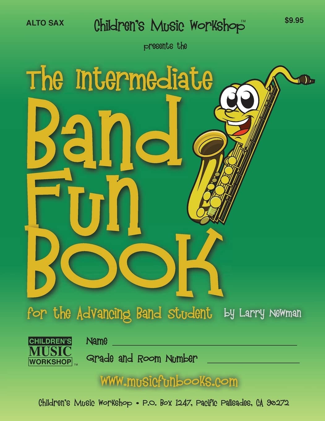 The Intermediate Band Fun Book (Alto Saxophone): for the Advancing Band Student (Intermediate Band Fun Book Series)