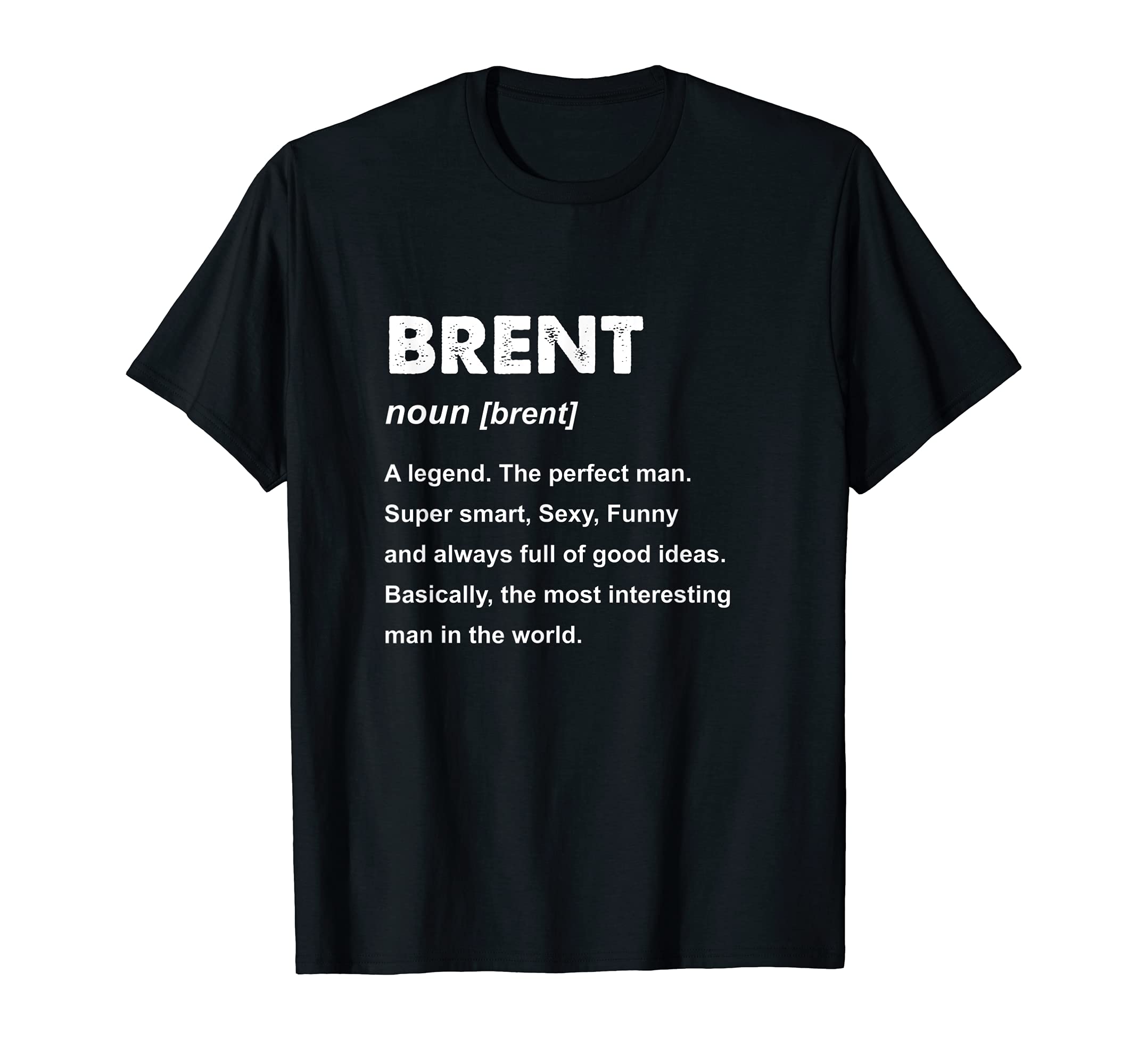 Brent Name T-ShirtOEKO-TEX STANDARD 100