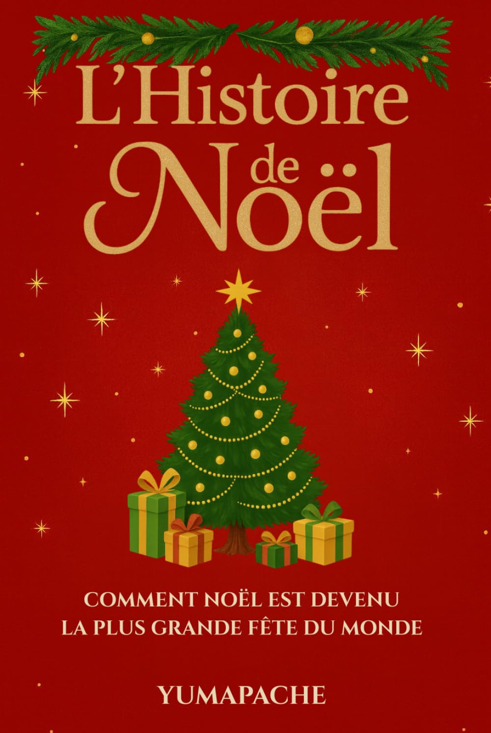 L’Histoire de Noël : Comment Noël est devenu la plus grande fête du monde | Mythes, origines et traditions — de l’Antiquité au Père Noël, l’histoire et la magie de la plus grande fête du monde