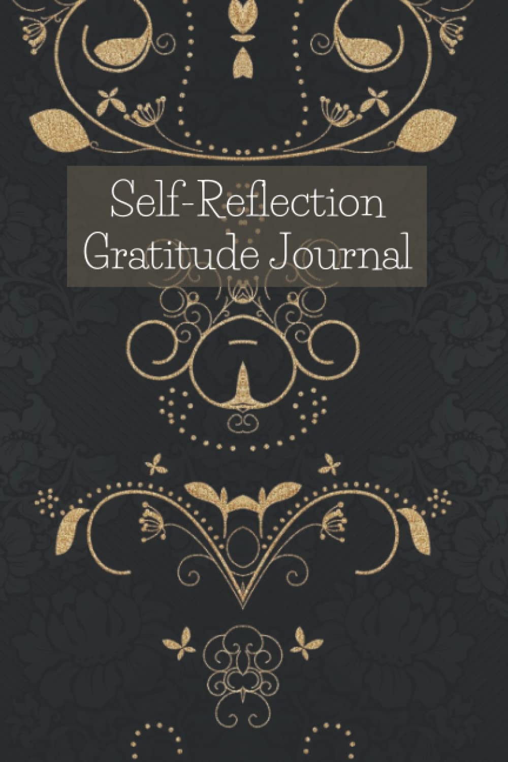 Self-Reflection gratitude journal: a gratitude journal with prompts for a better life