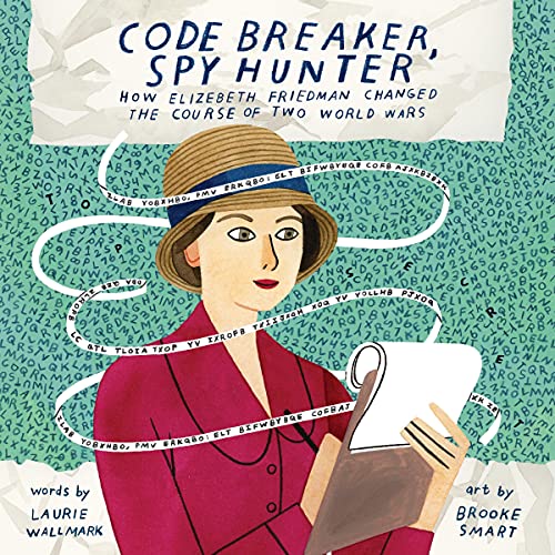 Code Breaker, Spy Hunter by Laurie Wallmark episode artwork
