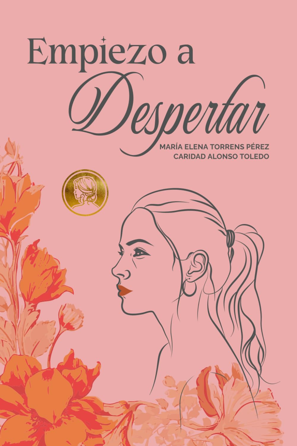 Empiezo a Despertar: De la serie Dónde estás, Mujer