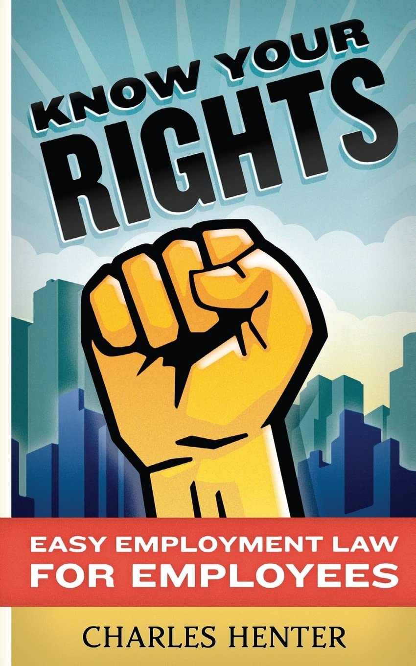 Know Your Rights: Easy Employment Law for Employees