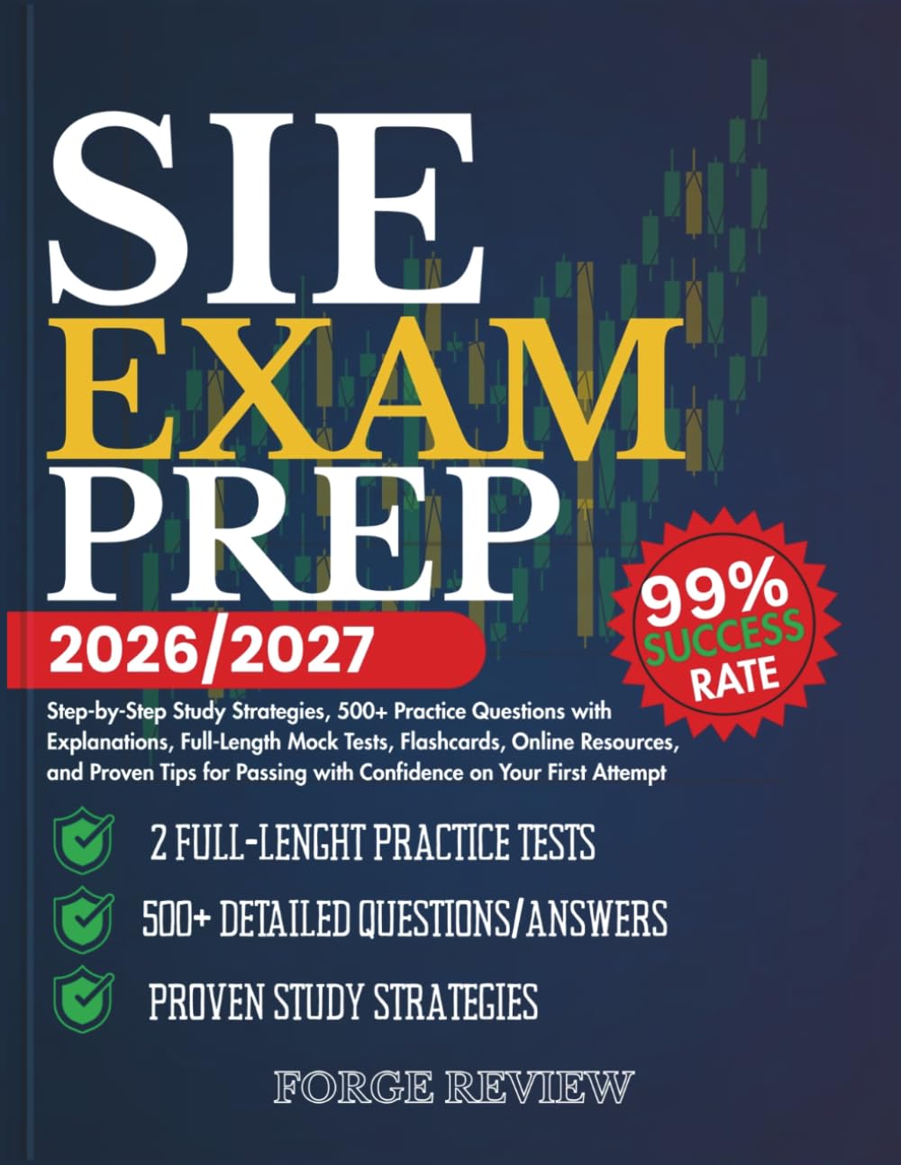 SIE EXAM PREP 2026/2027: Step-by-Step Study Strategies, 500+ Practice Questions with Explanations, Full-Length Mock Tests, Flashcards, Online ... with Confidence on Your First Attempt;