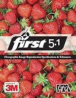 3m Flexographic Image Reproduction Specifications and Tolerances 5.1: 3m First 5.1 0989437469 Book Cover