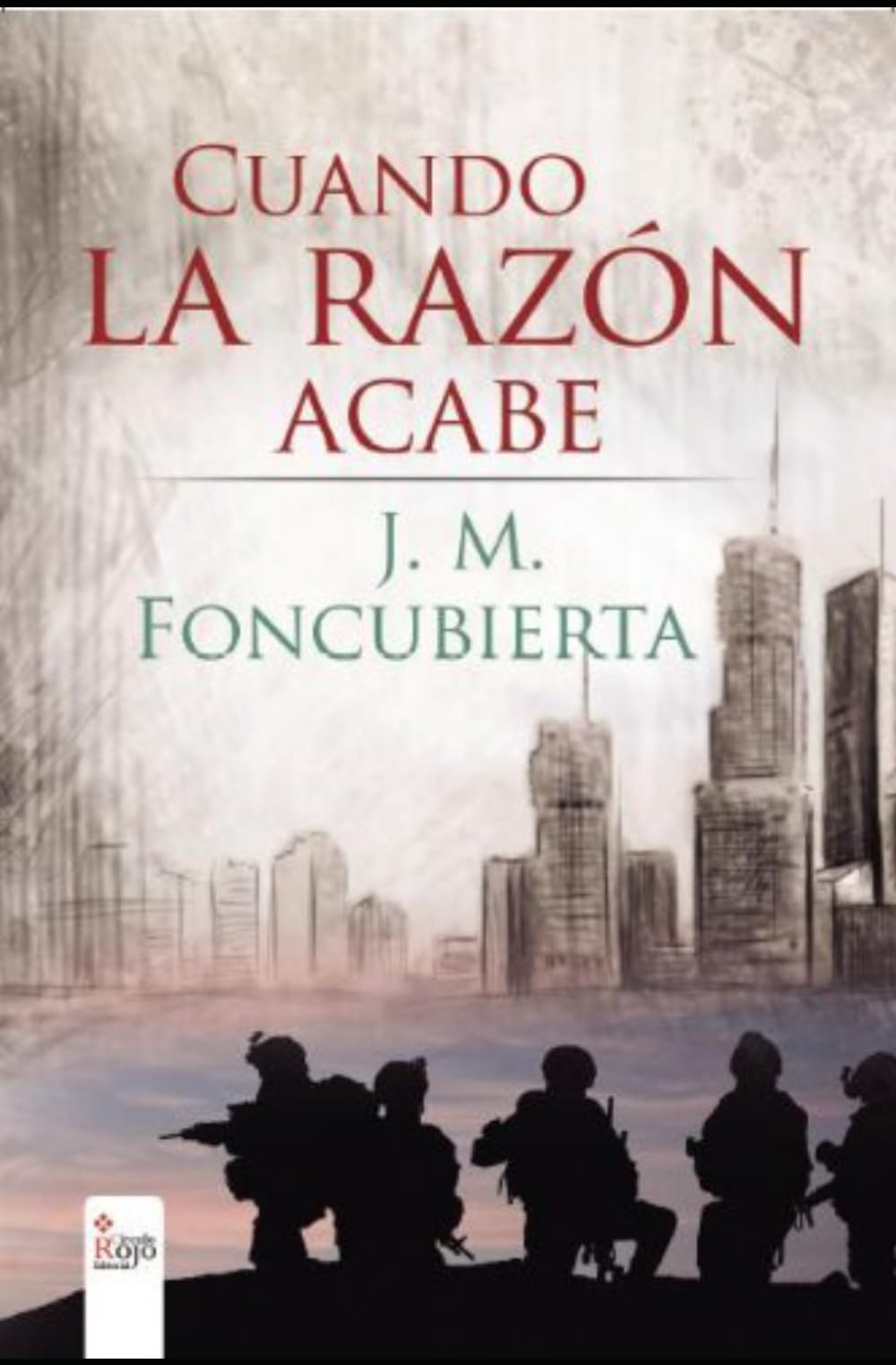 Cuando la razón acabe