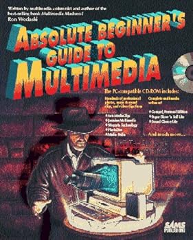 Paperback Absolute Beginner's Guide to Multimedia/Book and Cd-Rom Book