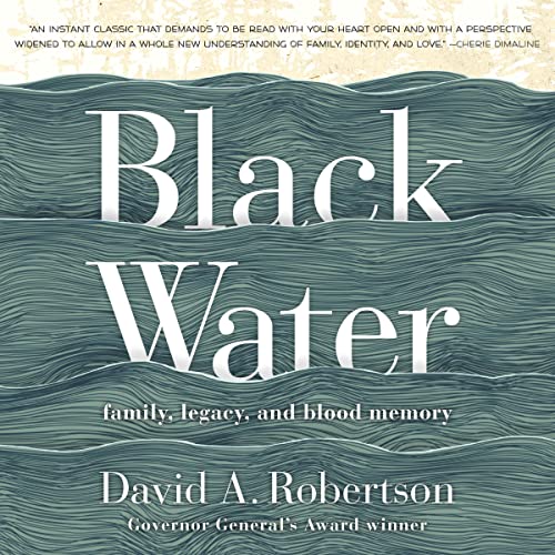 Black Water by David A. Robertson episode artwork