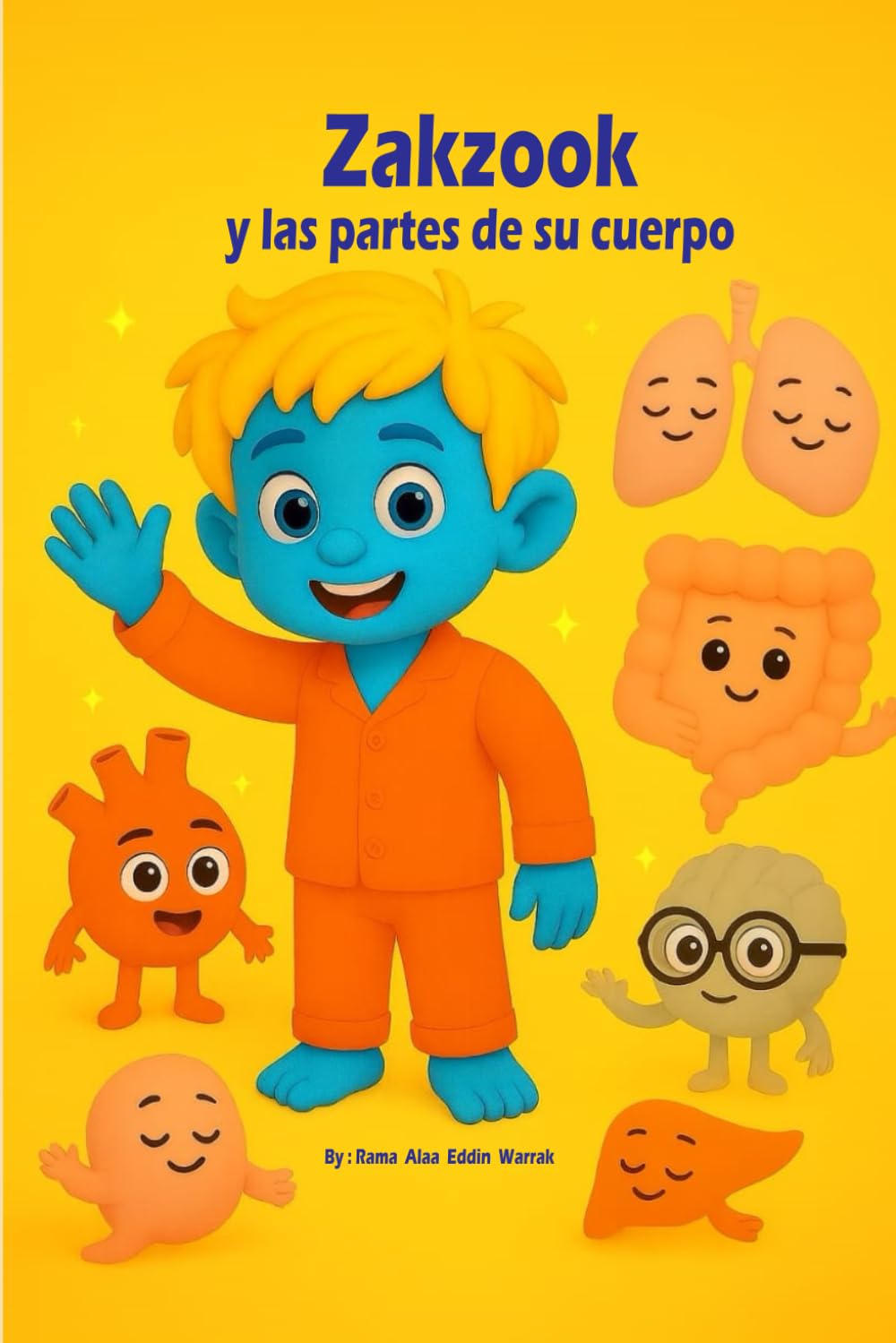 Zakzook y las partes de su cuerpo: Un libro infantil divertido para aprender el cuerpo humano