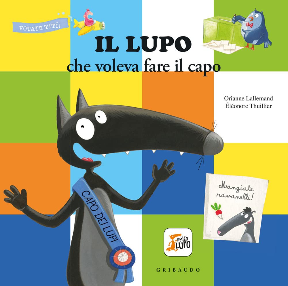 Il Lupo Che Voleva Fare Il Capo. Amico Lupo - 4