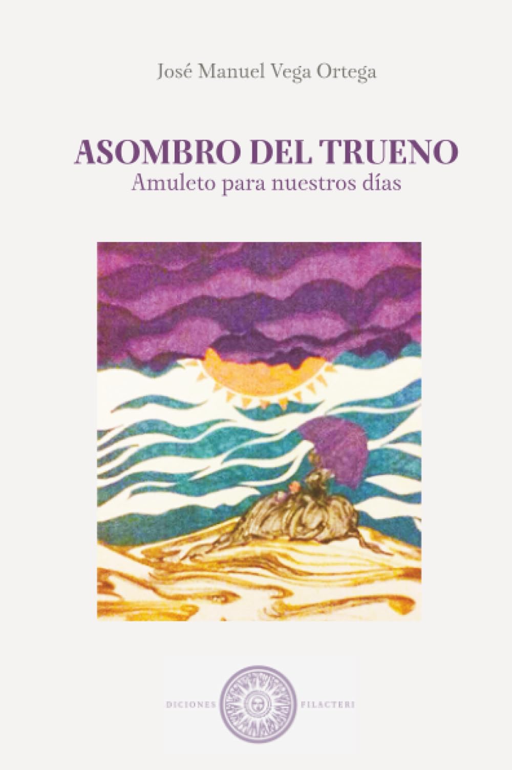 Asombro del trueno: Amuleto para nuestros días
