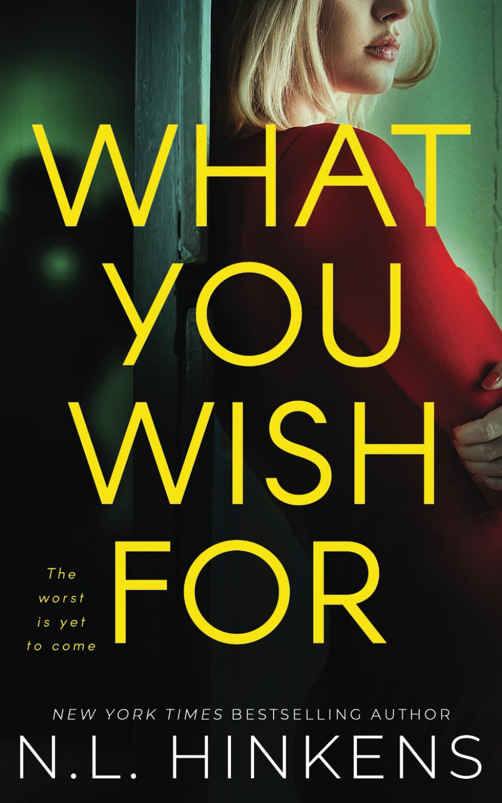 What You Wish For: A psychological suspense thriller (Wicked Ways Collection - Standalone Thrillers)