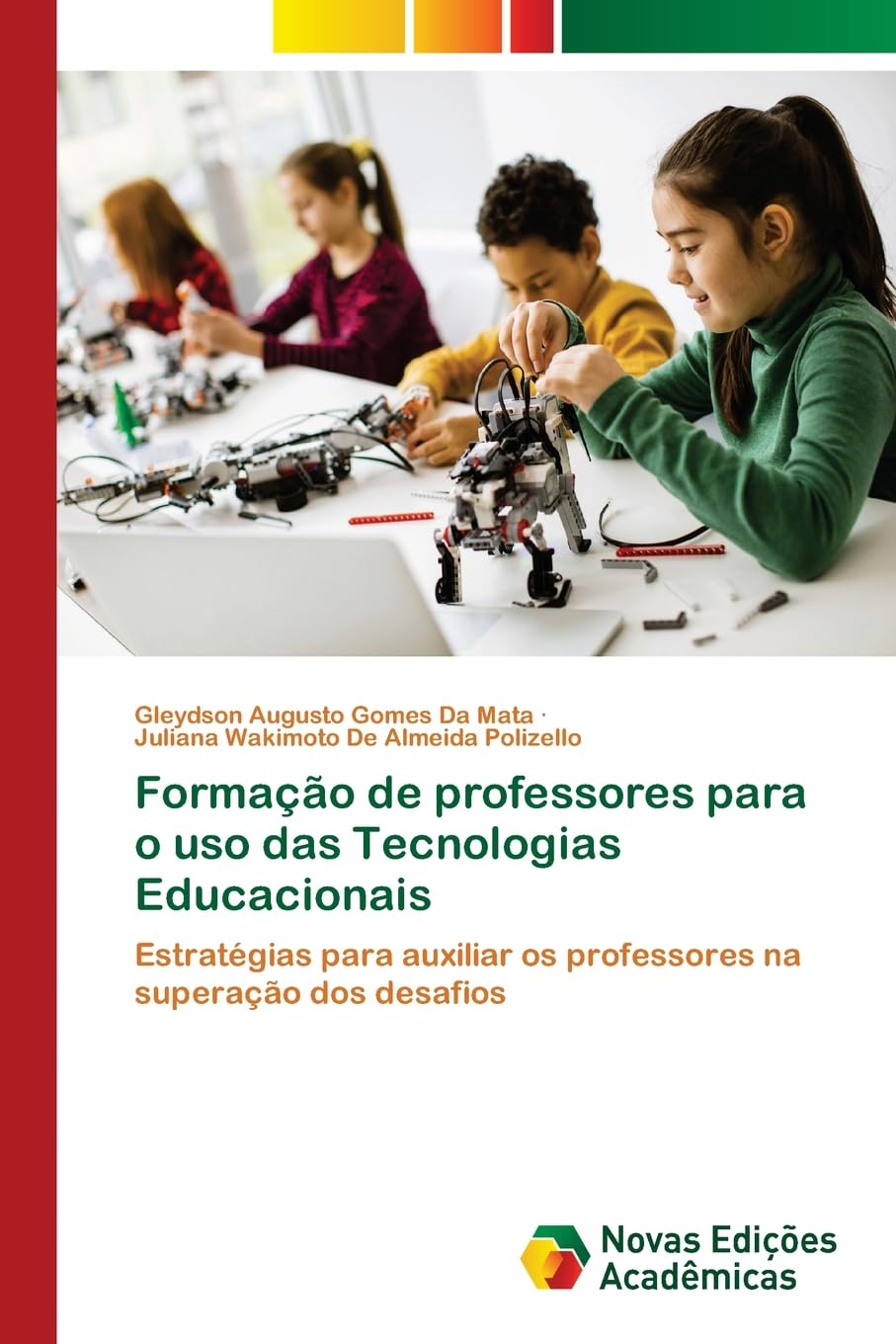 Formação de professores para o uso das Tecnologias Educacionais: Estratégias para auxiliar os professores na superação dos desafios