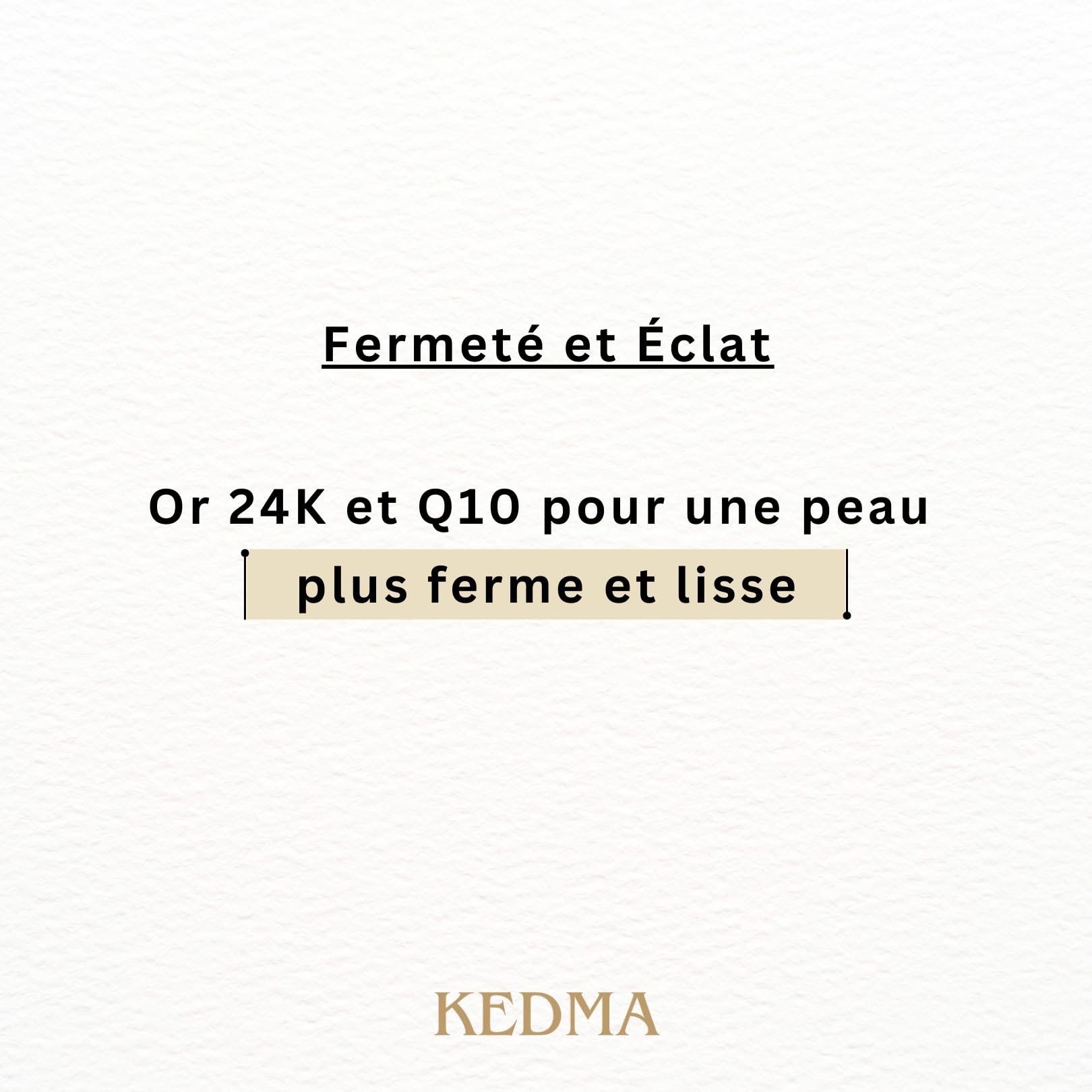KEDMA - Sérum Visage à l'Or 24K, Q10 et Multivitamines - 60ml | Le sérum visage à l’or 24K, Q10 et multivitamines hydrate et aide à améliorer la fermeté et l’éclat.