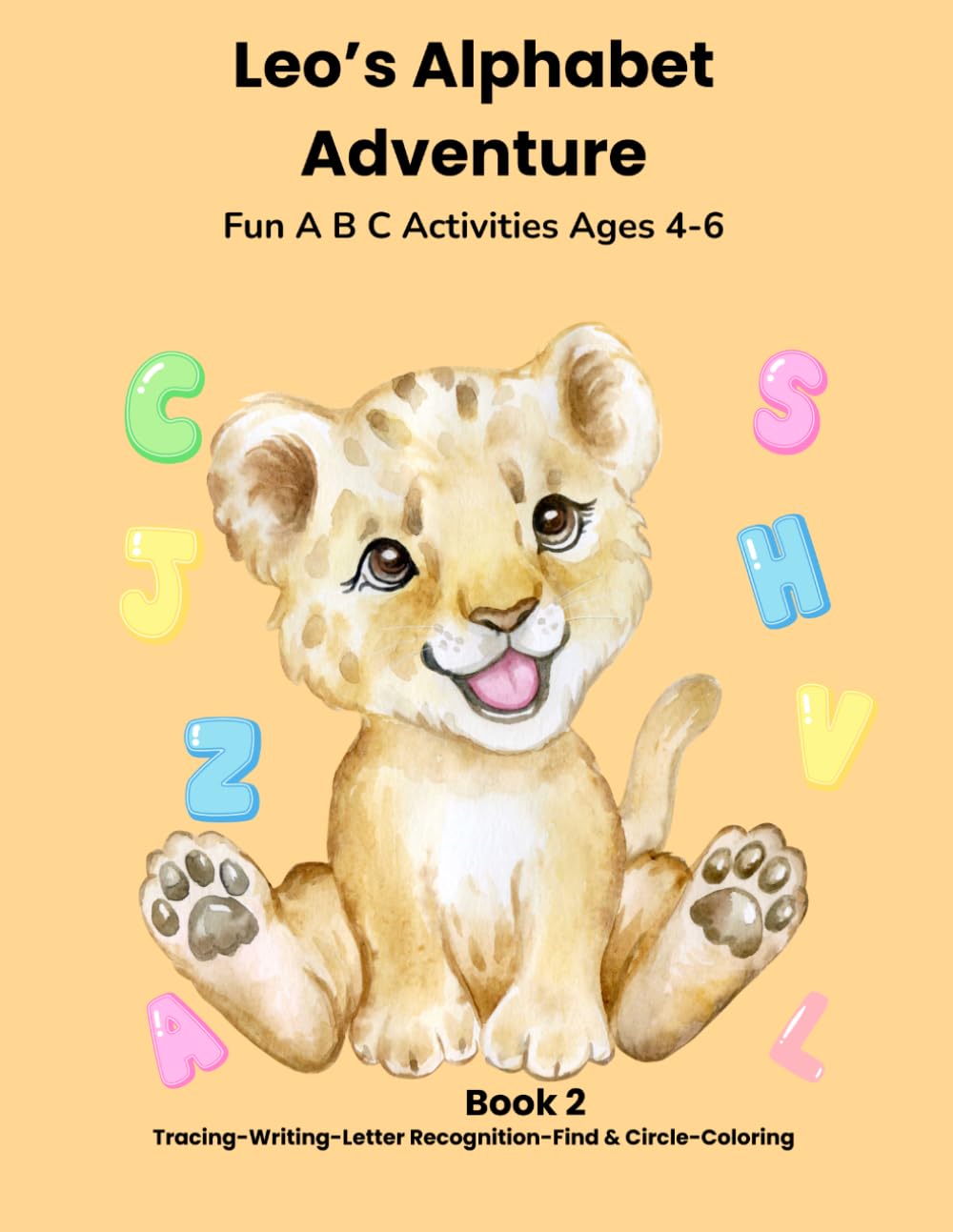 Leo's Alphabet Adventure: A B C Activity |Book for Kids Ages 4-6 (Leo’s Adventures)