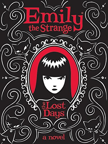 Emily the Strange: The Lost Days (Emily the Strange, 1)