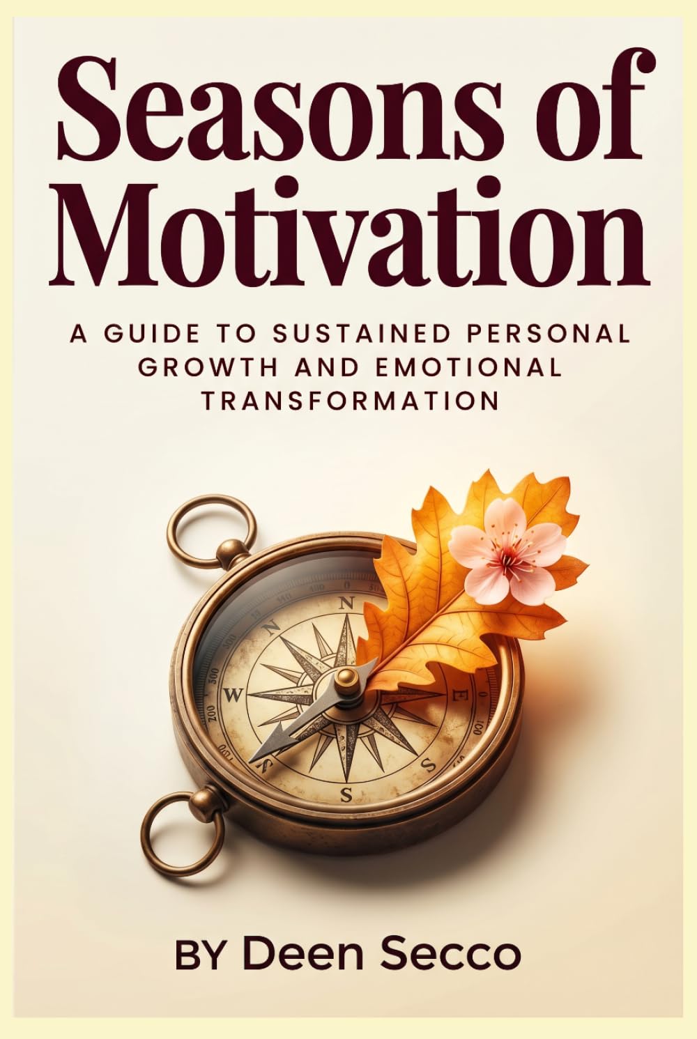 Seasons of Motivation: A guide to sustainable growth and emotional clarity