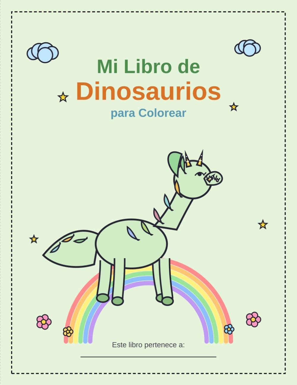 MI LIBRO DE DINOSAURIOS PARA COLOREAR (LIBROS PARA COLOREAR)