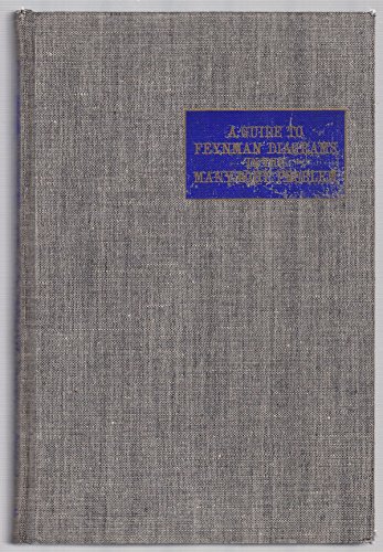 A guide to Feynman diagrams in the many-body pr... B0006BSOFQ Book Cover