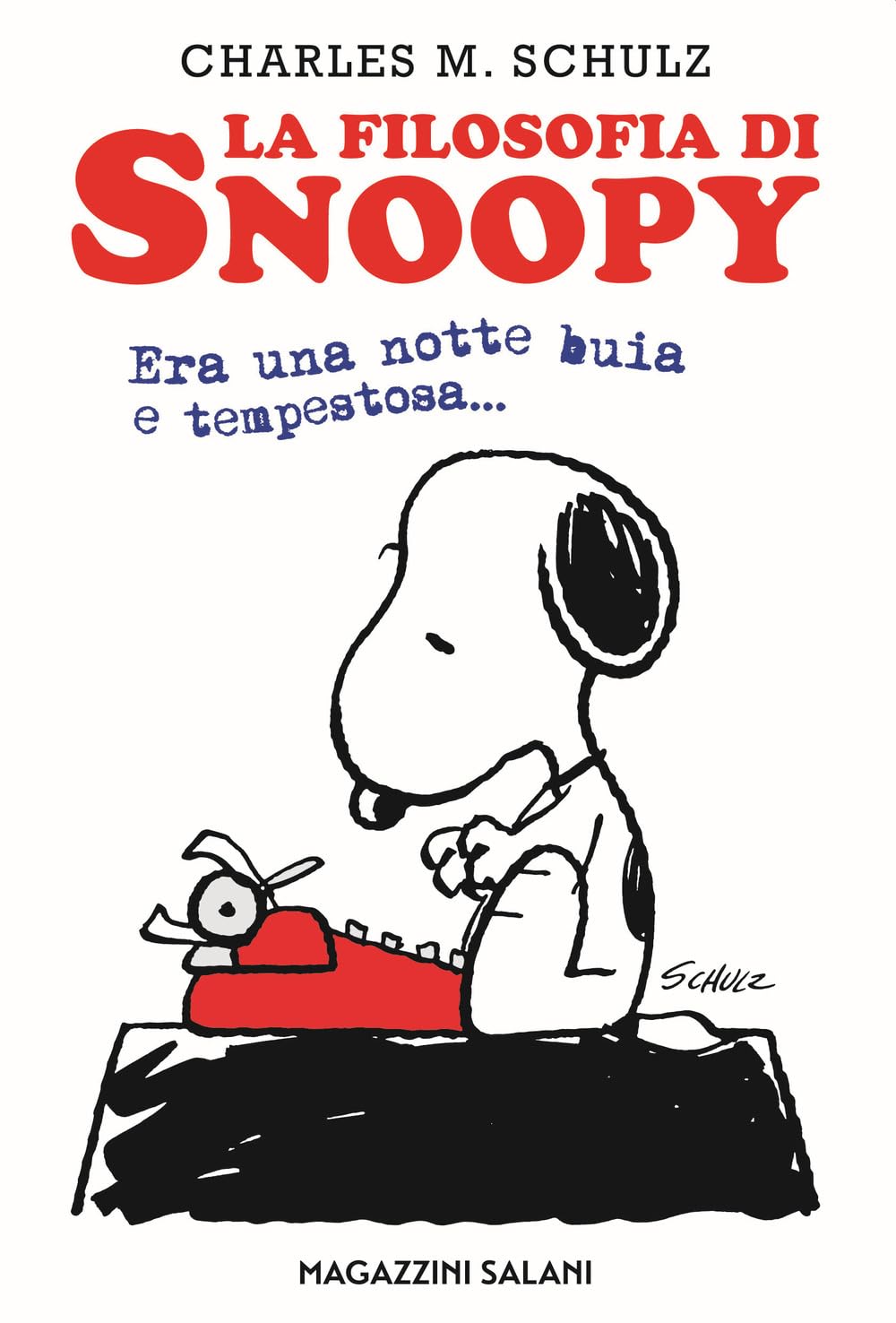 La Filosofia Di Snoopy. Era Una Notte Buia E Tempestosa - 4