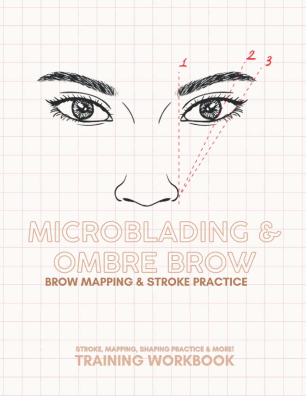 2022 Microblading Brow Student Workbook: Microblading, PMU Practice, PMU Training, PMU, Brow Practice