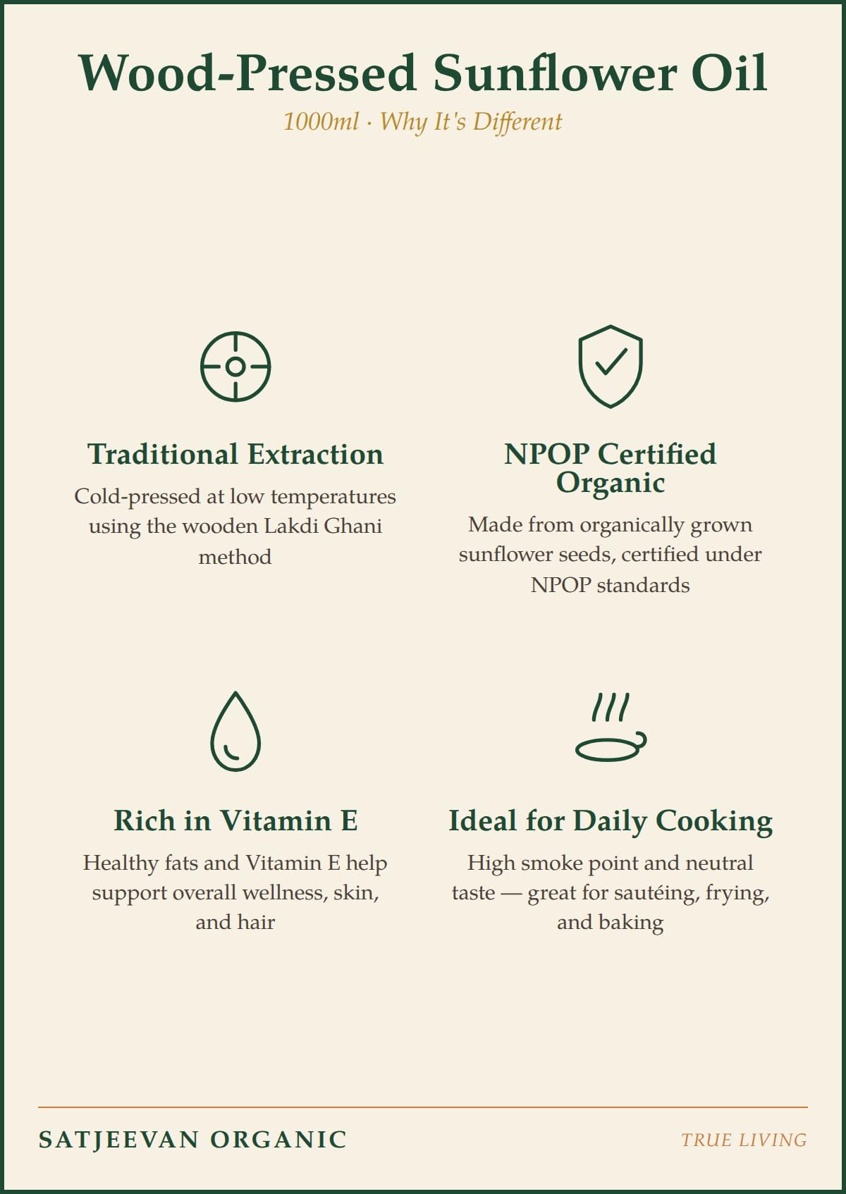 Satjeevan Organic Wood-Pressed Sunflower Oil 1000ml | NPOP Certified, Cold-Pressed | Traditional Lakdi Ghani Method 2