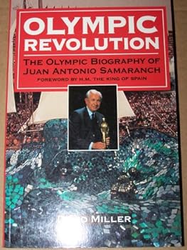 Paperback Olympic Revolution: The Olympic Biography of Juan Antonio Samaranch Book