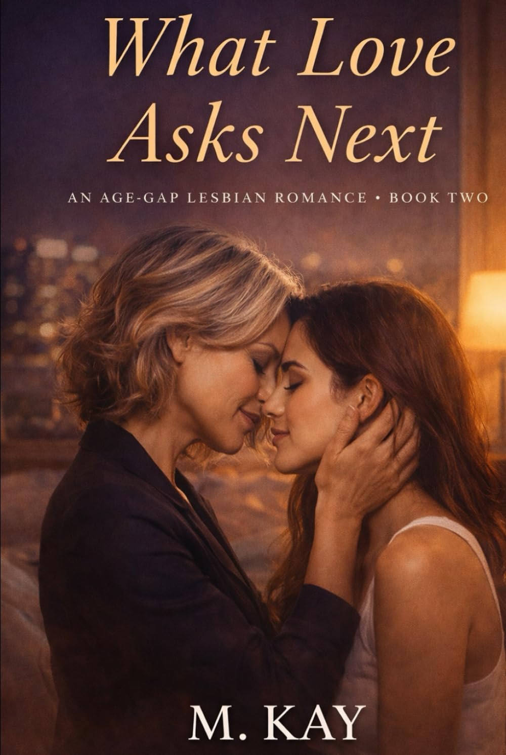 What Love Asks Next (An age gap lesbian romance)