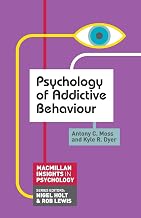 Psychology of Addictive Behaviour (Macmillan Insights in Psychology series, 7)