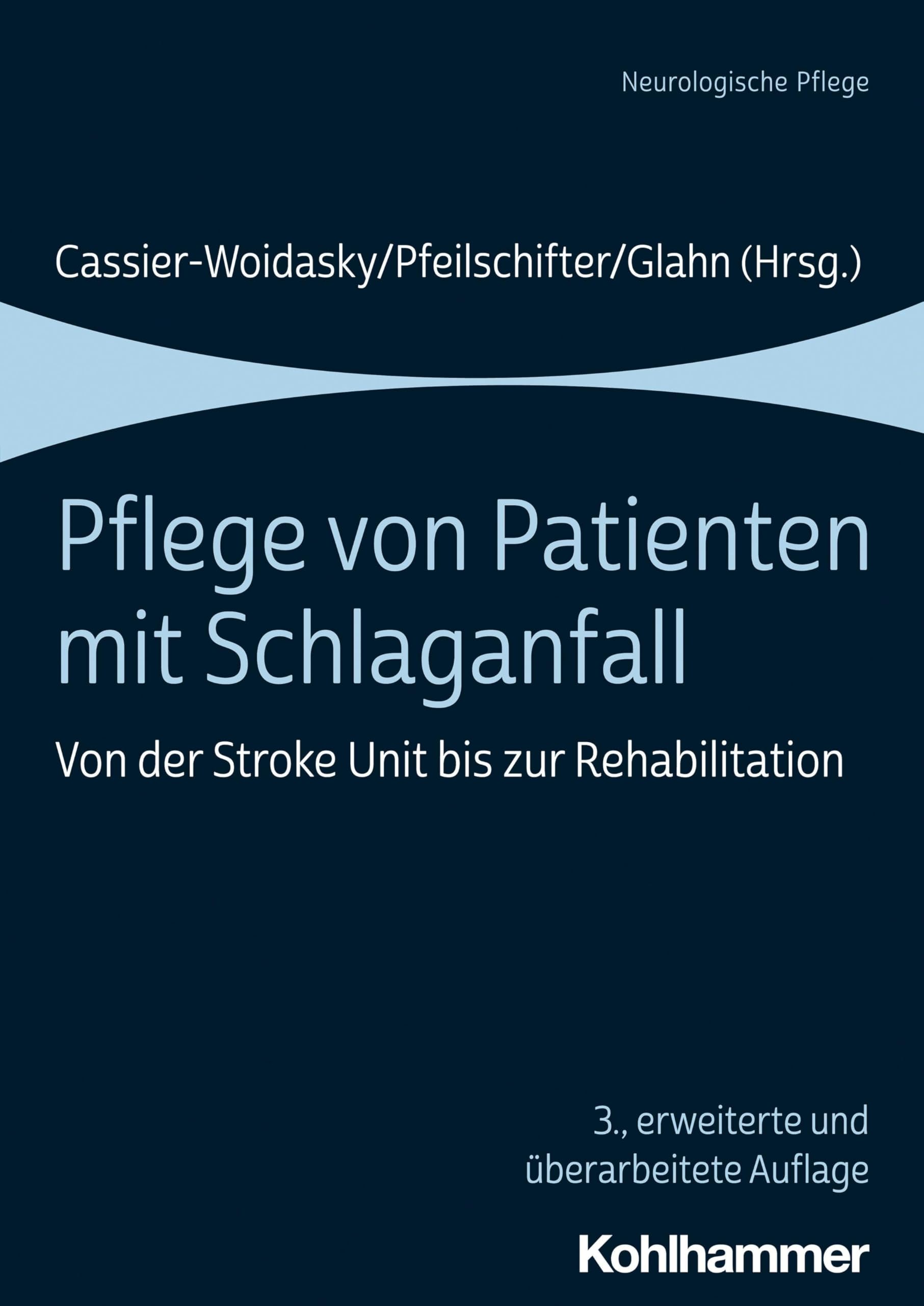 Pflege von Patienten mit Schlaganfall: Von der Stroke Unit bis zur Rehabilitation