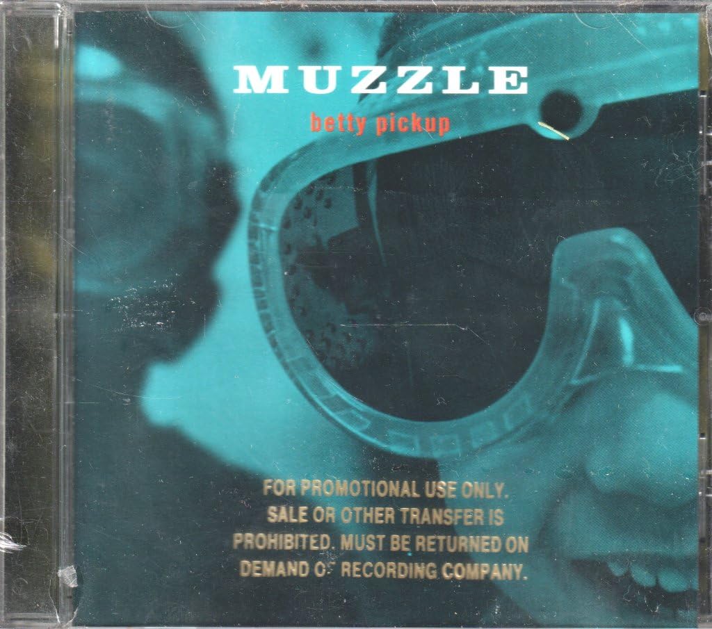 Betty Pickup [Audio CD] Muzzle; Burke Thomas; Greg Collinsworth; Keri Jioras; Wesley Nelson; Ryan Maxwell and Phil Ek