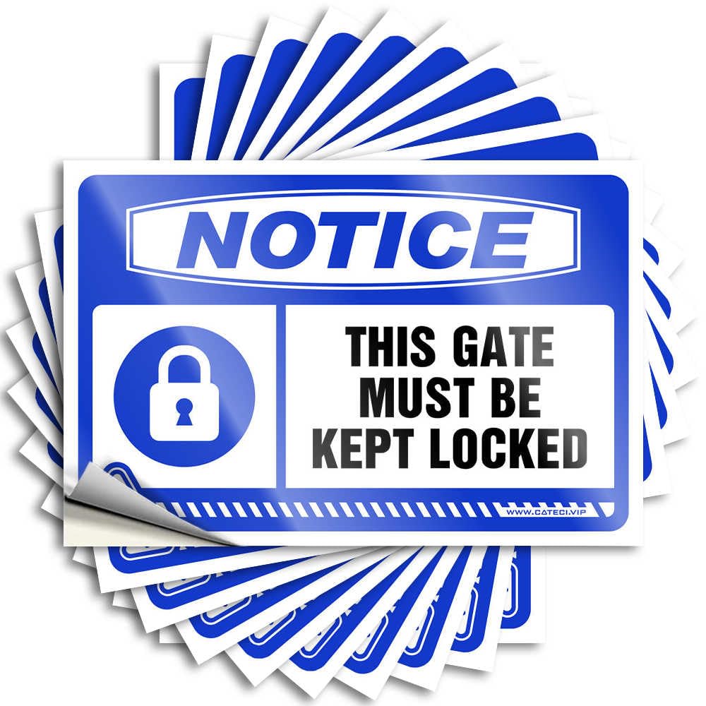 Tattoo Home Easy Apply | Notice This Gate Must Be Kept Locked Unique Water Peel and Stick(12X18CM)