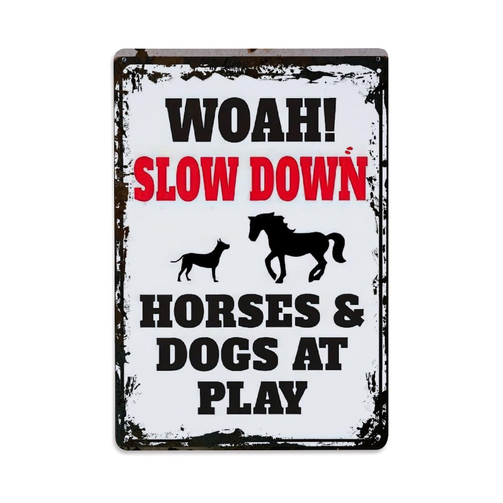 Nestemfo Vintage Woah Slow Down Horses Dogs Tin Sign Metal Sign, Living Room,Bar, Home, Bedroom Wall Decor,Retro Metal Poster 8X12 Inches