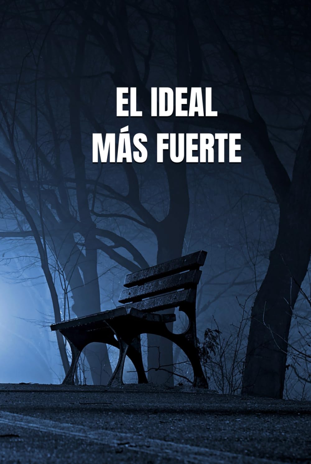El ideal más fuerte