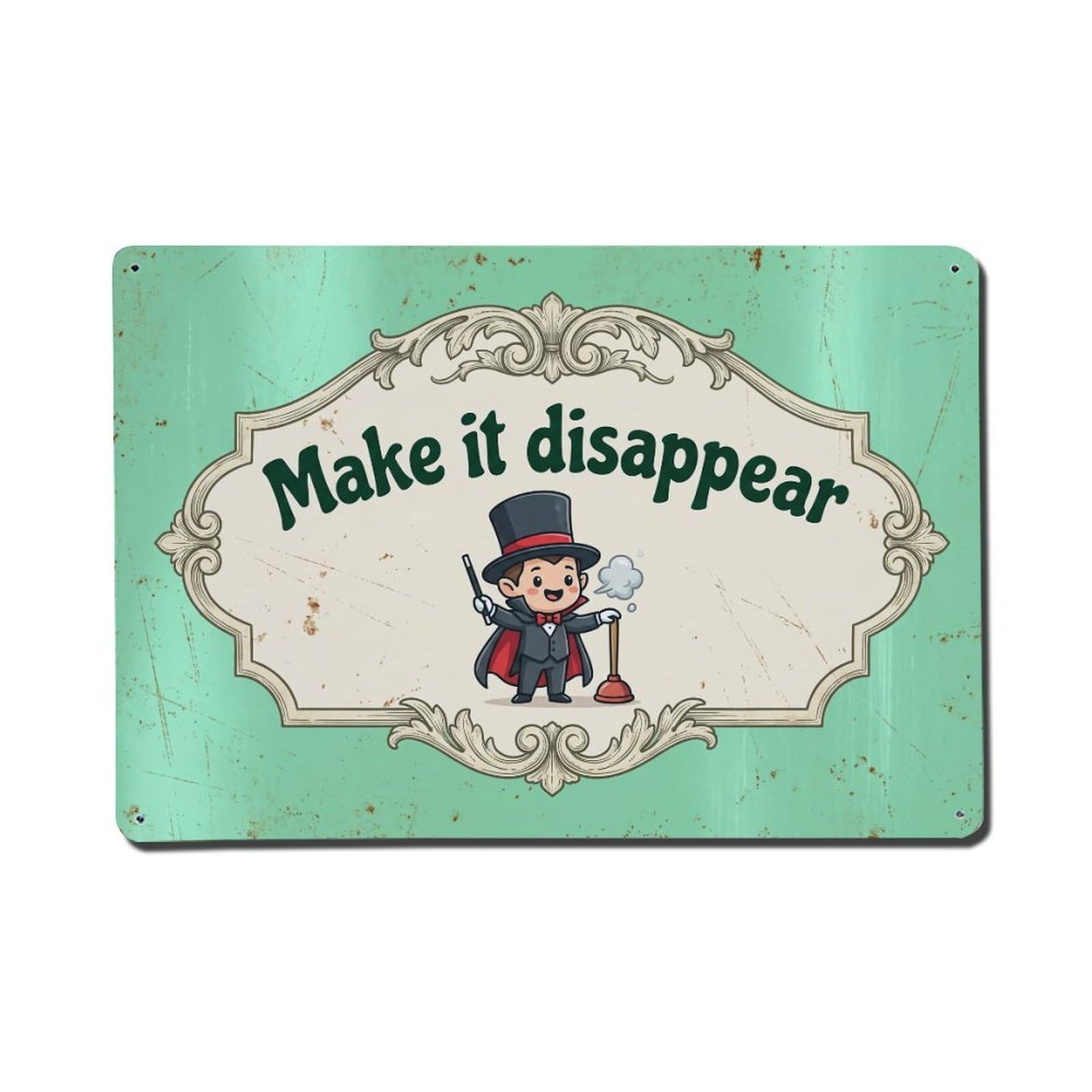Olhnbad Style Make It Disappear Positive Saying Cartoon Metal Tin Sign