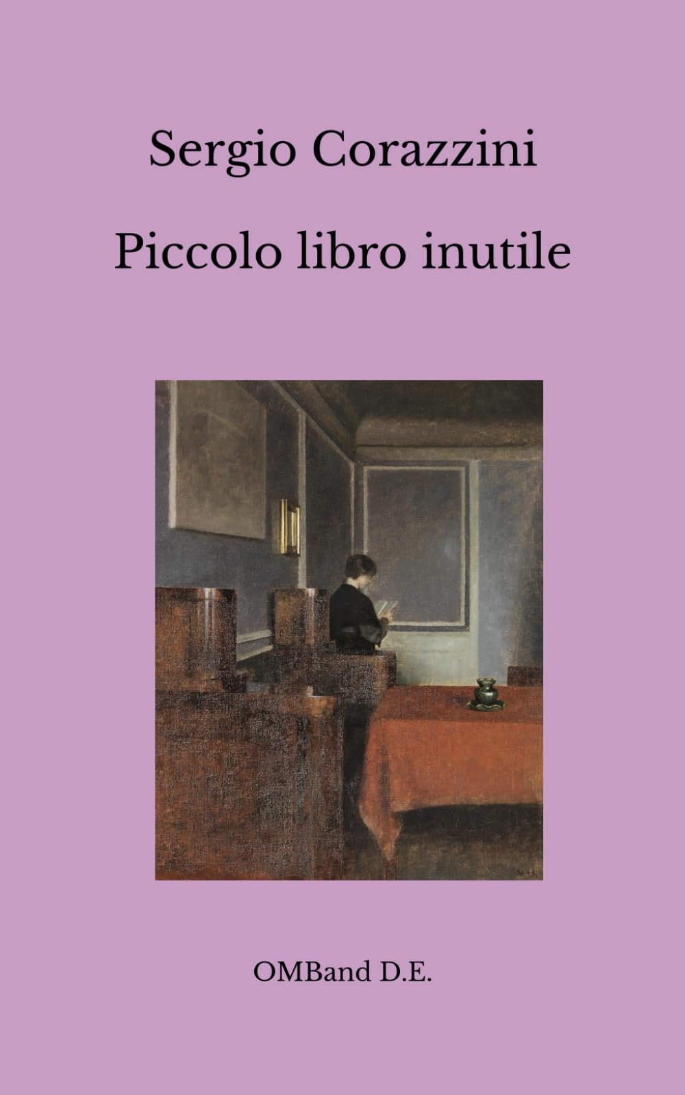 Piccolo libro inutile: (Edizione integrale)