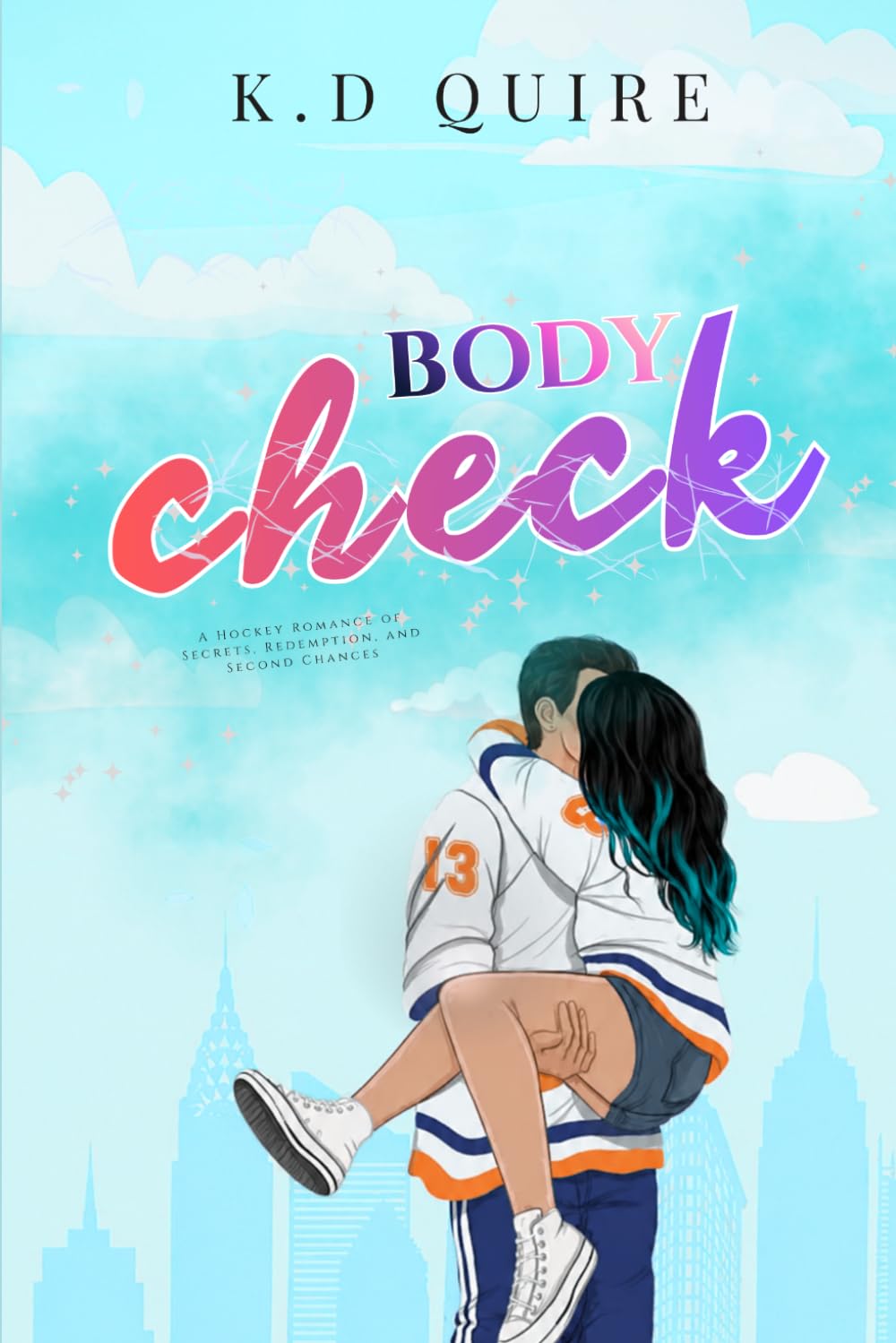 BODY CHECK: A Hockey Romance of Secrets, Redemption, and Second Chances (The Seattle Savage Kings)