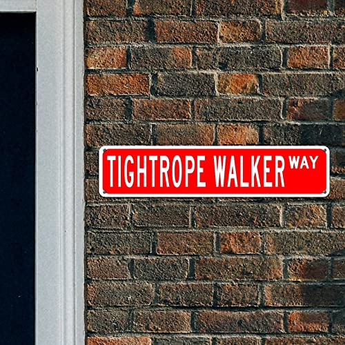 Tightrope Walker Metal Signs For Garage Custom Street Sign Tightrope Walker Gift Home Wall Decorative Signs Tightrope Walker Decor Profession Signs Quality Metal Sign For Living Room Workshop #TOP4