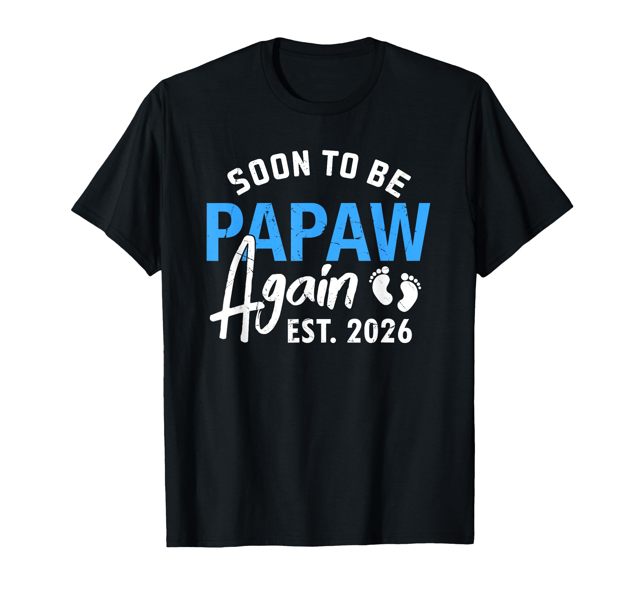 Soon to be Grandpa Again Est 2026 Papaw Baby Announcement T-Shirt