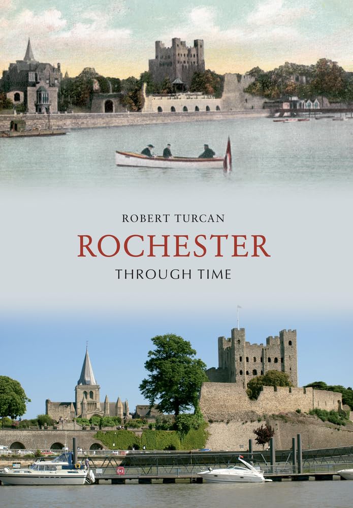 Rochester Through Time by Turcan  New 9781848682702 Fast Free Shipping.+