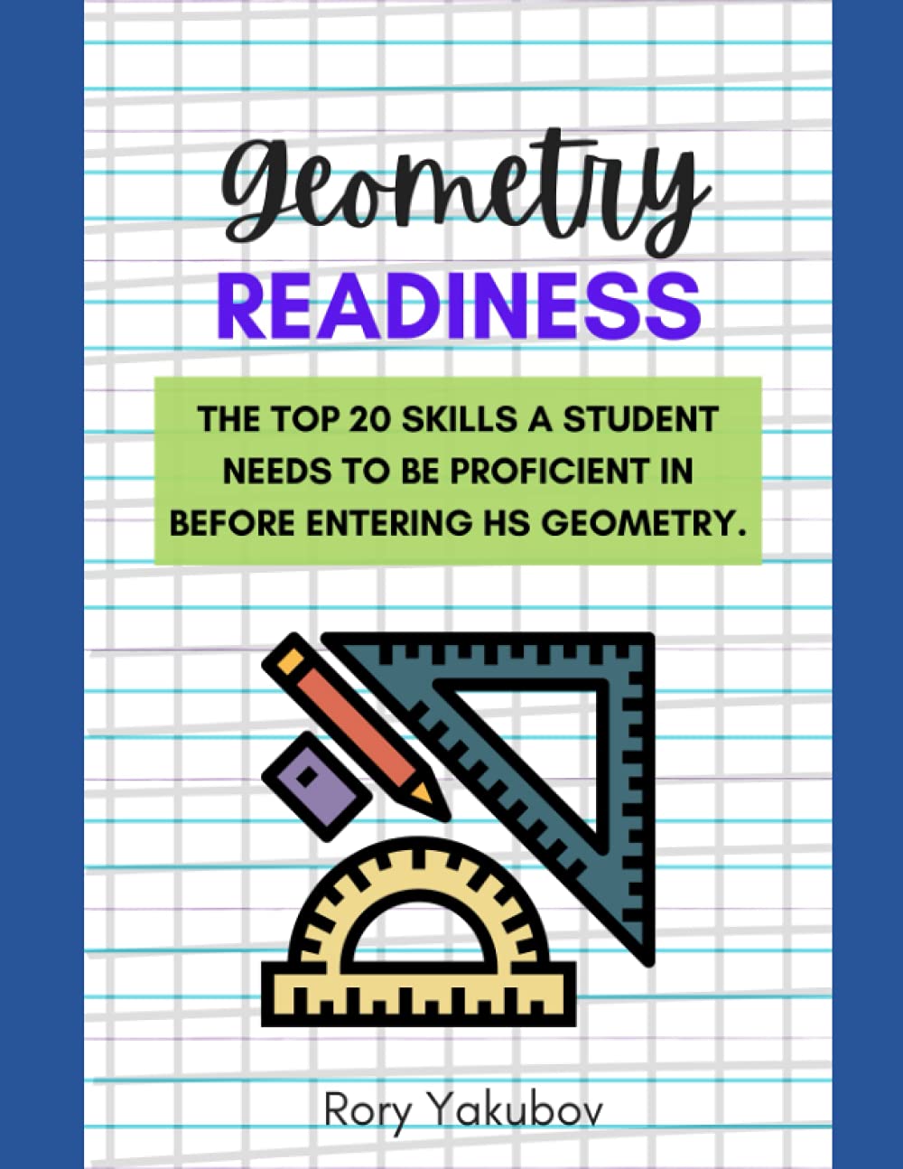 Geometry Readiness: Getting Ready for HS Geometry (Math Readiness Manuals)
