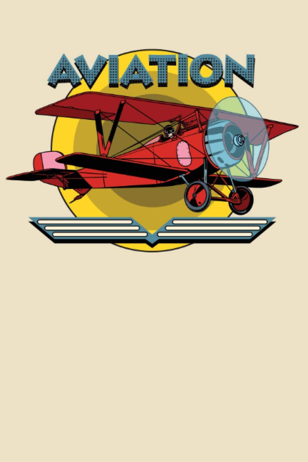 Aviation Notebook: Airplane Retro Style Themed Notebook - Gift Ideas For Aircraft Pilots Or Aviators