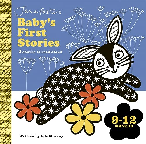 Jane Foster'S Baby'S First Stories: 9-12 Months: Look And Listen With Baby