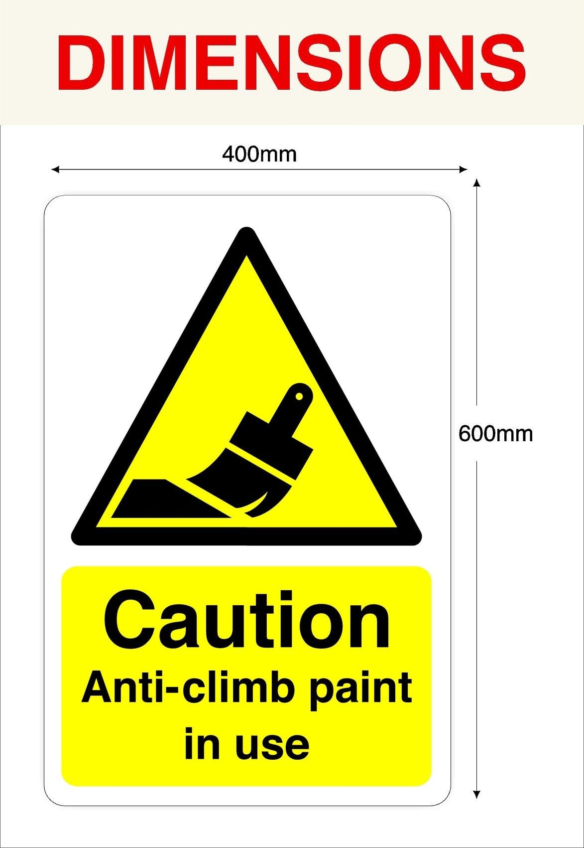 Warnschild "Caution Anti-Climb", 3 mm Aluminium-Dibond für den Innen- und Außenbereich (600 mm x 400 mm), 20 m Sichtdistanz.