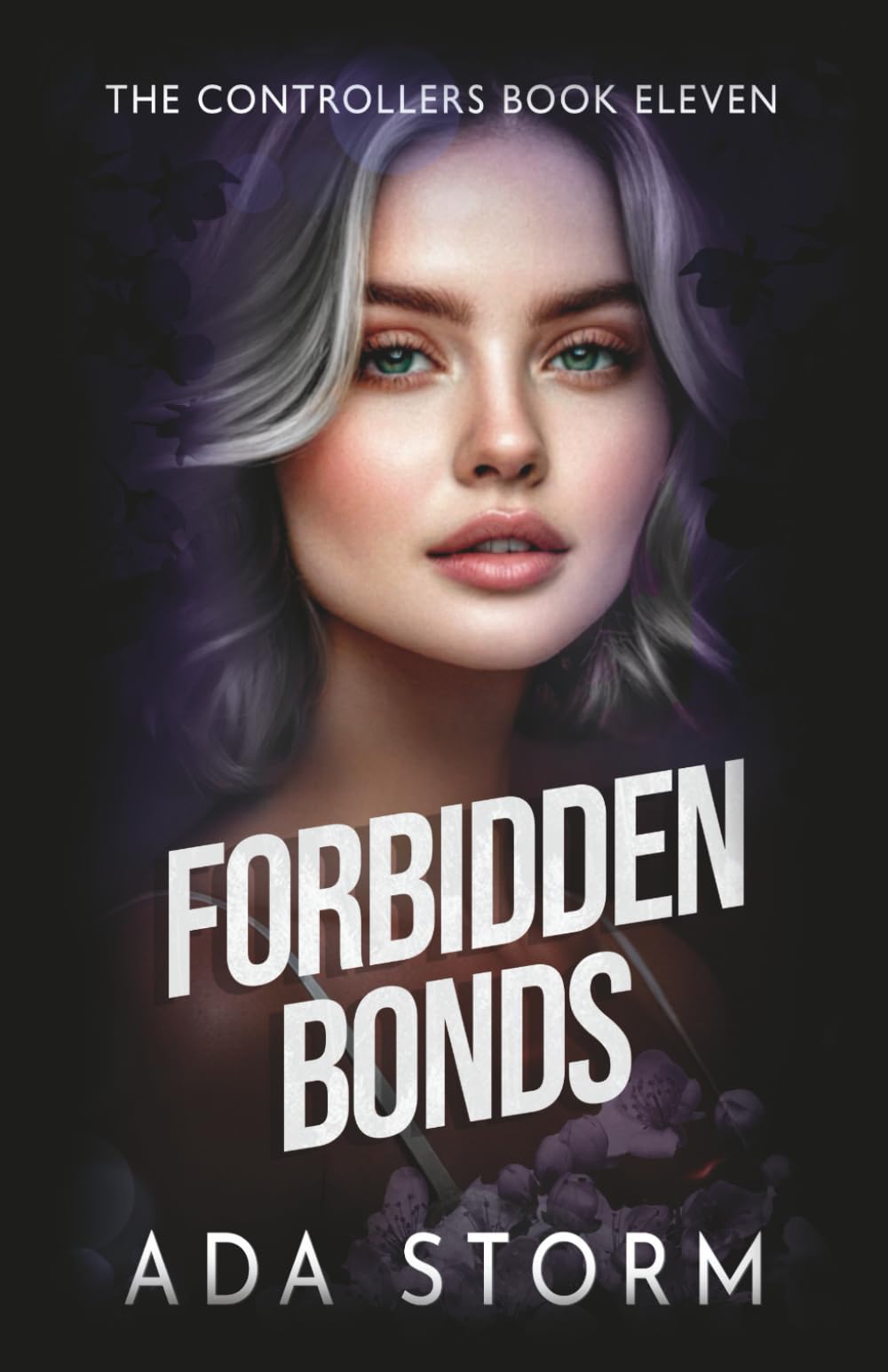 Forbidden Bonds: A Dark Omegaverse Romance (The Controllers)
