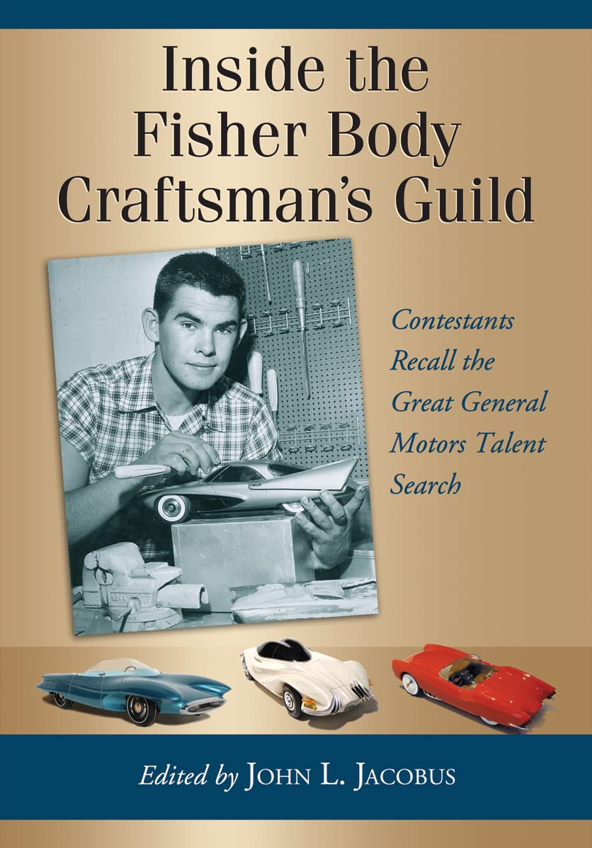 Inside the Fisher Body Craftsman's Guild: Contestants Recall the Great General Motors Talent Search