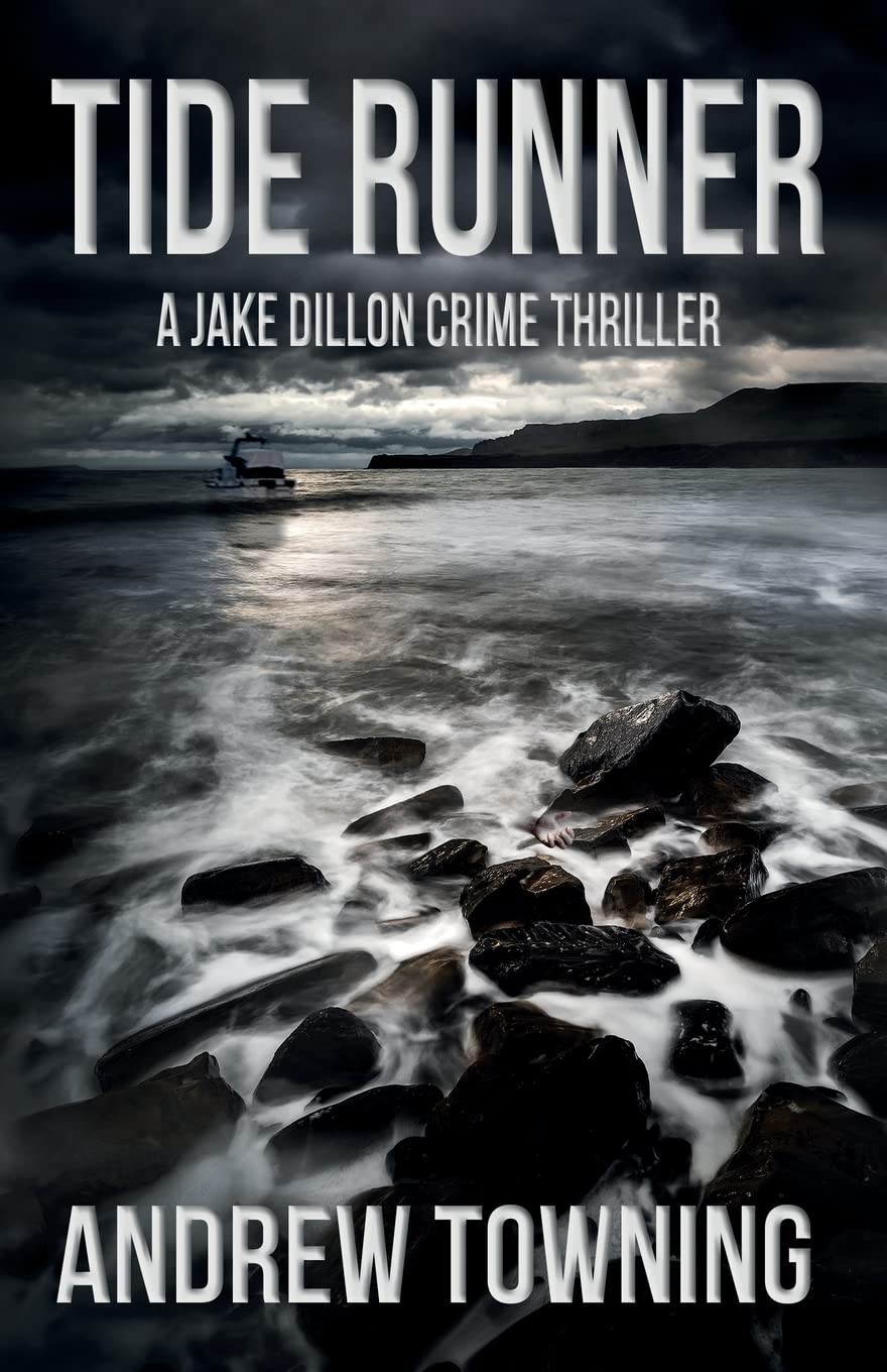 Tide Runner: The Seventh in the Jake Dillon Series of Crime Thrillers: Volume 7
