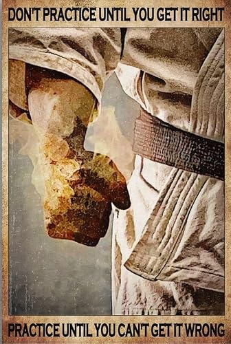 Karate Fists Don't Practice Until You Get It Right Practice Until You Can't Get It Wrong Vintage Funny Poster Wall Decor Art Gift Retro Picture Metal Sign Tin Sign 8x12 in