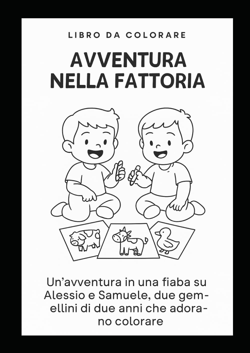 Libro da colorare: Avventure nella Fattoria